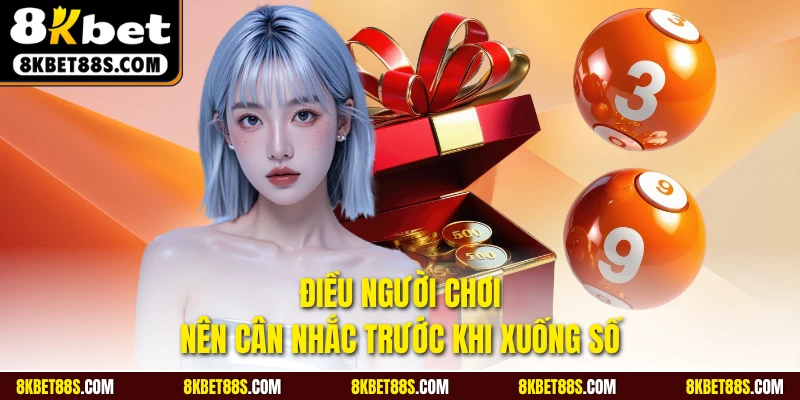 Điều người chơi nên cân nhắc trước khi xuống số